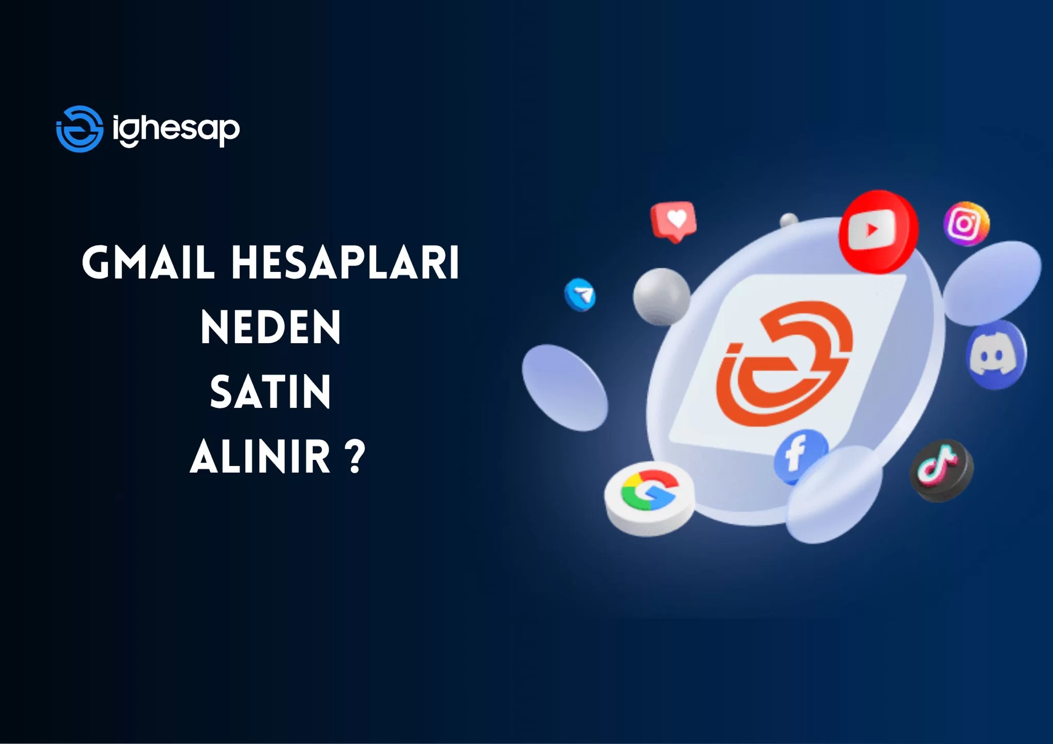 Gmail hesapları neden satın alınır ? Gmail Hesabı Satın Al blog yazısı kapak görseli